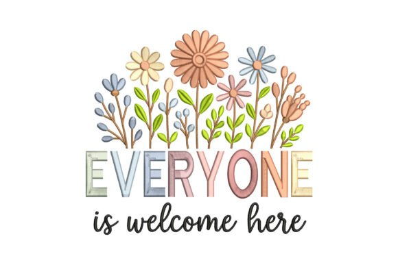 A Review of the Everyone Welcome Here Embroidery Design