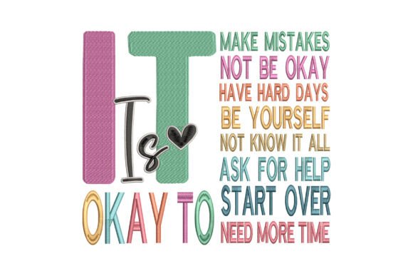 It's Okay: A Motivational Quote Embroidery Design Review